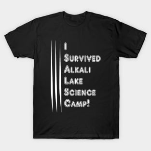 I Survived Alkali Lake Science Camp T-Shirt